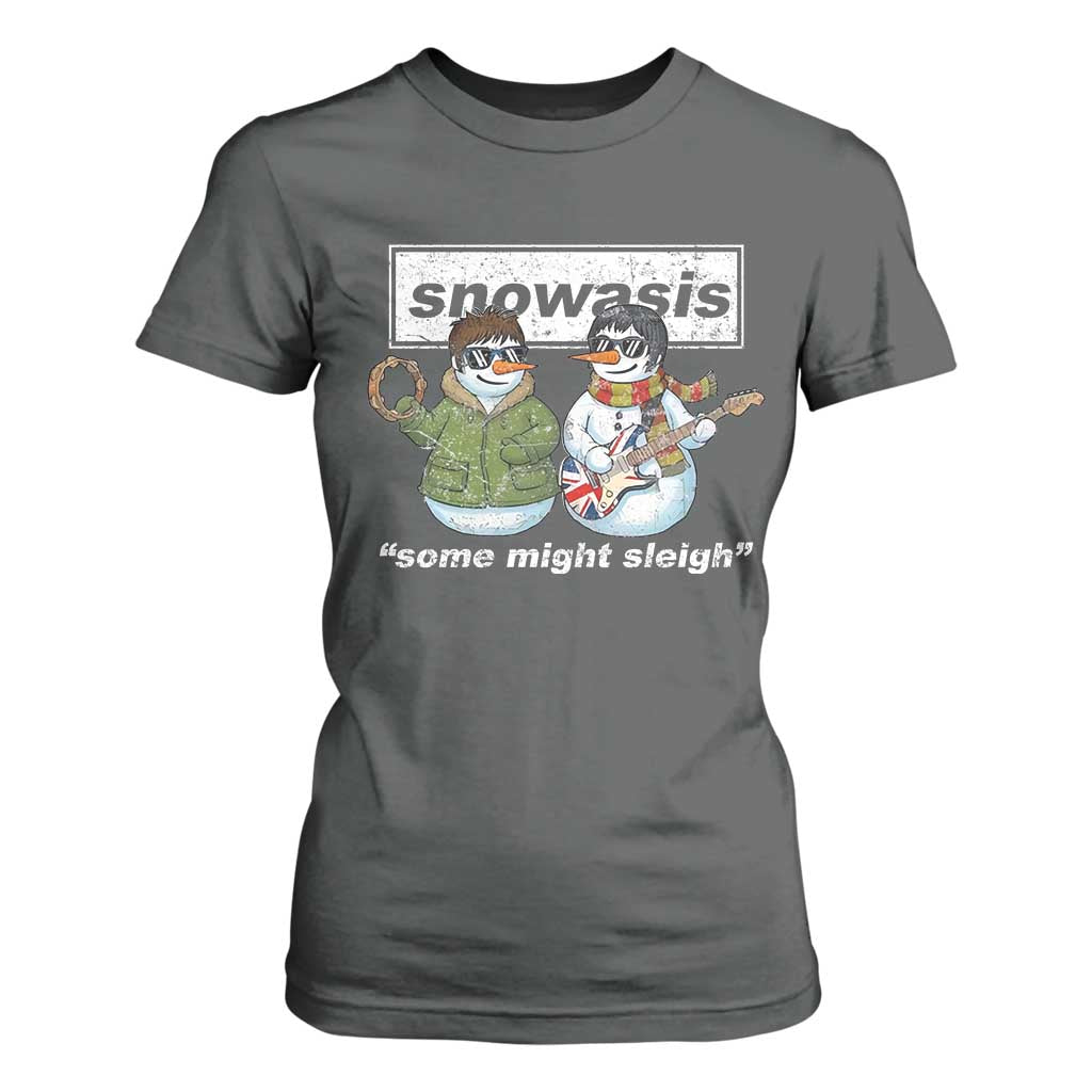 Snowasis Some Might Sleigh Christmas T Shirt For Women Funny Music Lovers Snowman Singers Band TS10 Dark Heather Print Your Wear