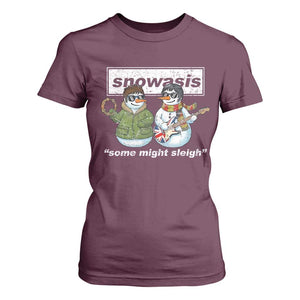 Snowasis Some Might Sleigh Christmas T Shirt For Women Funny Music Lovers Snowman Singers Band TS10 Maroon Print Your Wear