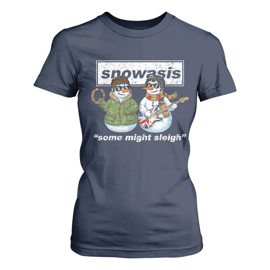 Snowasis Some Might Sleigh Christmas T Shirt For Women Funny Music Lovers Snowman Singers Band TS10 Navy Print Your Wear