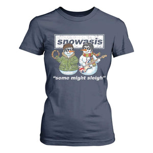 Snowasis Some Might Sleigh Christmas T Shirt For Women Funny Music Lovers Snowman Singers Band TS10 Navy Print Your Wear