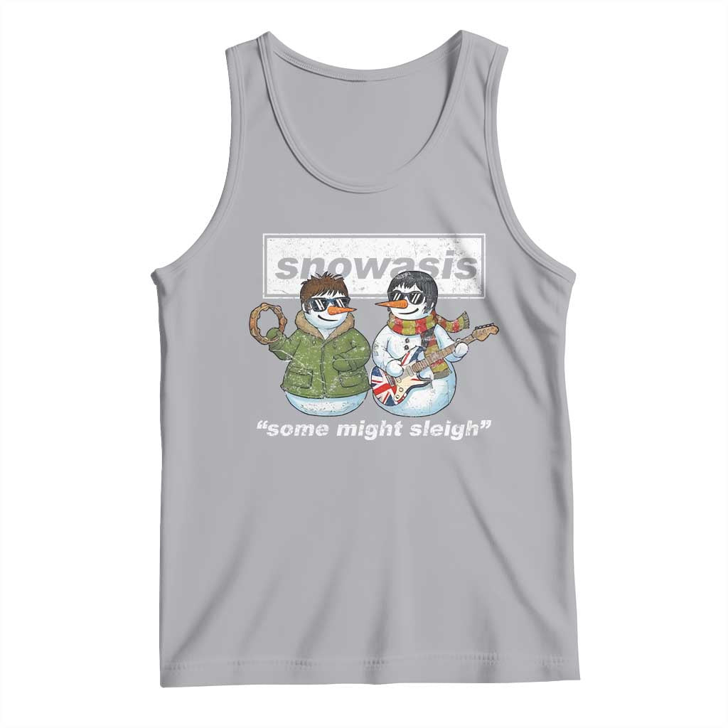 Snowasis Some Might Sleigh Christmas Tank Top Funny Music Lovers Snowman Singers Band TS10 Athletic Heather Print Your Wear