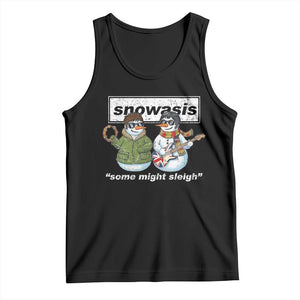 Snowasis Some Might Sleigh Christmas Tank Top Funny Music Lovers Snowman Singers Band TS10 Black Print Your Wear