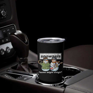 Snowasis Some Might Sleigh Christmas Tumbler Cup Funny Music Lovers Snowman Singers Band TS10 Print Your Wear