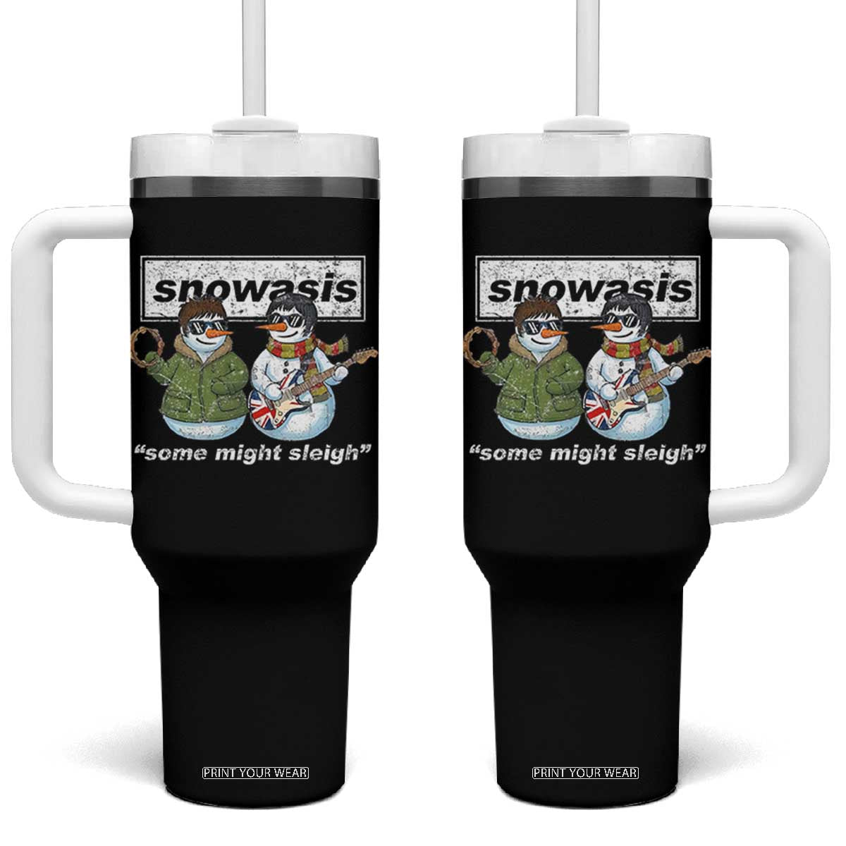 Snowasis Some Might Sleigh Christmas Tumbler With Handle Funny Music Lovers Snowman Singers Band TS10 One Size: 40 oz Black Print Your Wear