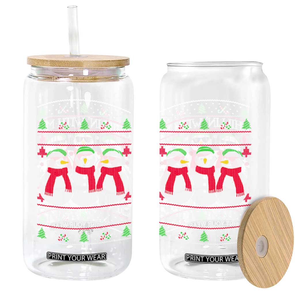 Chillin With My Snowmies Glass Can Funny Snowman Christmas Kids Boys Ugly Xmas TS10 Print Your Wear
