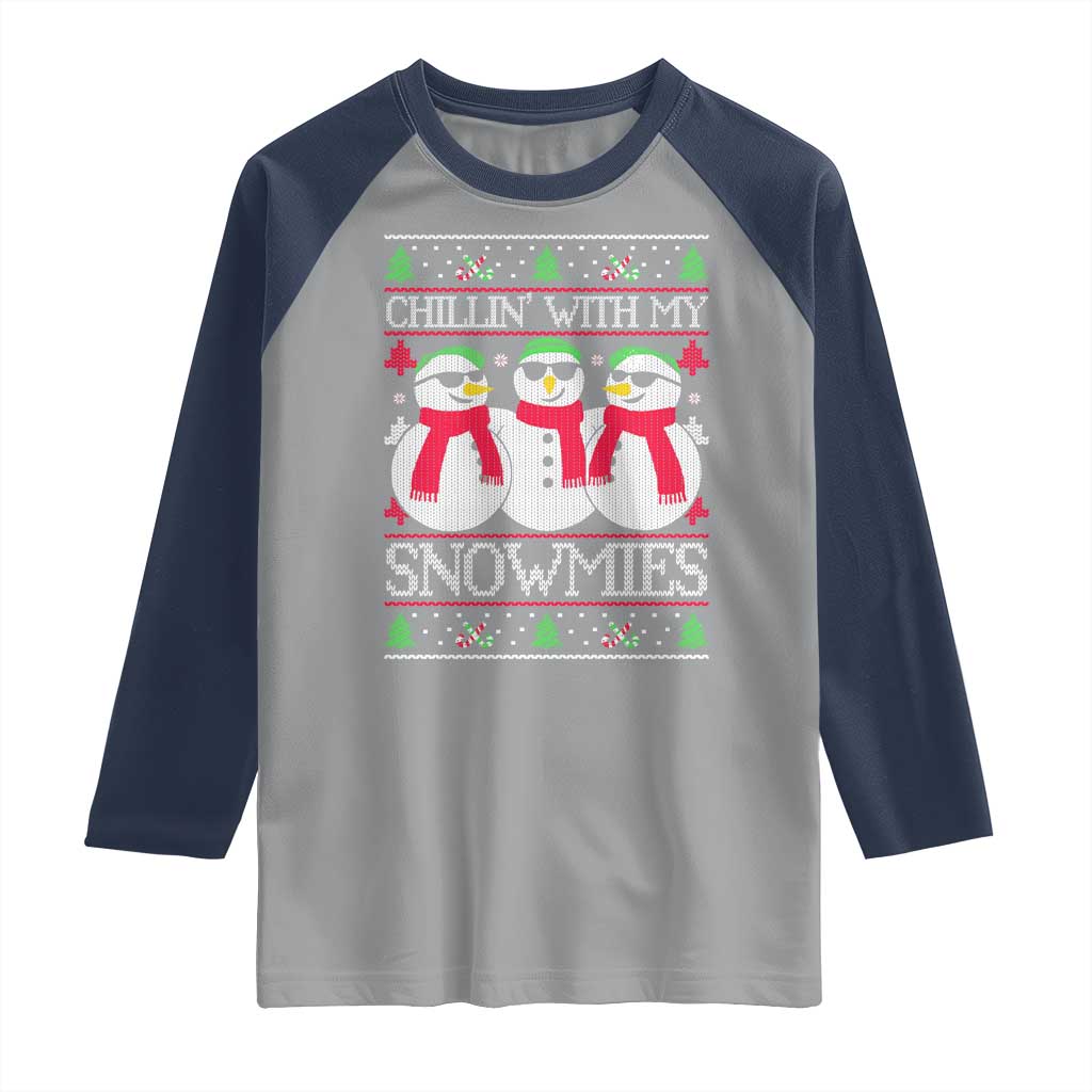 Chillin With My Snowmies Raglan Shirt Funny Snowman Christmas Kids Boys Ugly Xmas TS10 Sport Gray Navy Print Your Wear