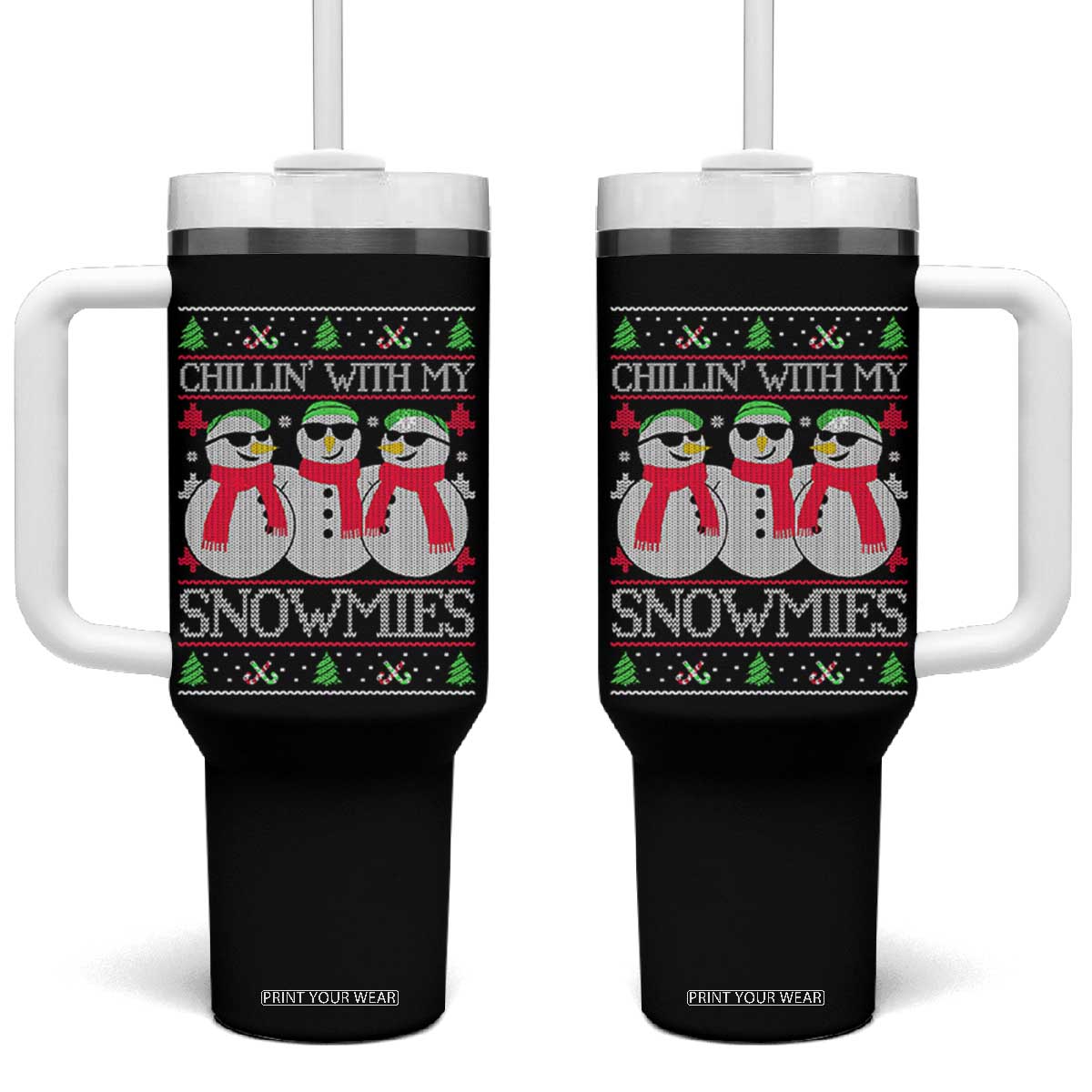 Chillin With My Snowmies Tumbler With Handle Funny Snowman Christmas Kids Boys Ugly Xmas TS10 One Size: 40 oz Black Print Your Wear