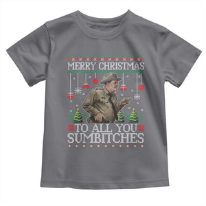 Merry Christmas Sumbitches Toddler T Shirt Funny Smokey Retro 80s Movie The Bandit Ugly Xmas TS10 Charcoal Print Your Wear