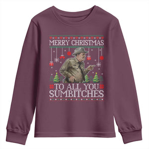 Merry Christmas Sumbitches Youth Sweatshirt Funny Smokey Retro 80s Movie The Bandit Ugly Xmas TS10 Maroon Print Your Wear