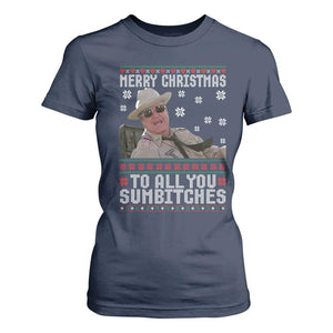 Merry Christmas To All You Sumbitches T Shirt For Women Funny Ugly Xmas Retro 80s Movie TS10 Navy Print Your Wear