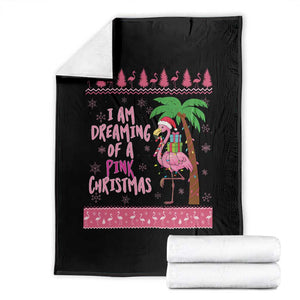 I Am Dreaming Of A Pink Christmas Throw Blanket Family Trip Santa Flamingo Palm Tree Ugly Xmas TS10 Black Print Your Wear