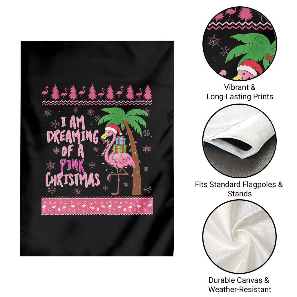 I Am Dreaming Of A Pink Christmas Garden Flag Family Trip Santa Flamingo Palm Tree Ugly Xmas TS10 Print Your Wear