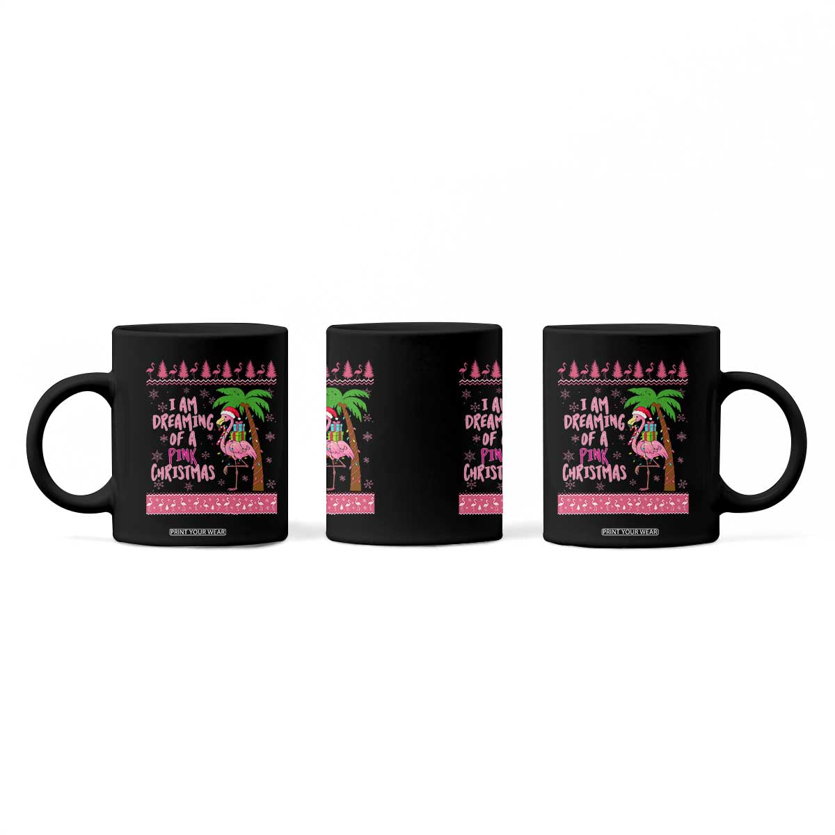 I Am Dreaming Of A Pink Christmas Coffee Mug Family Trip Santa Flamingo Palm Tree Ugly Xmas TS10 Print Your Wear