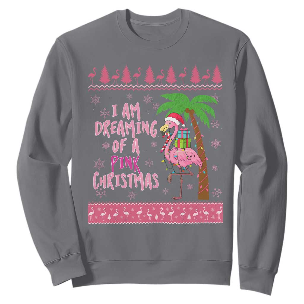 I Am Dreaming Of A Pink Christmas Sweatshirt Family Trip Santa Flamingo Palm Tree Ugly Xmas TS10 Charcoal Print Your Wear