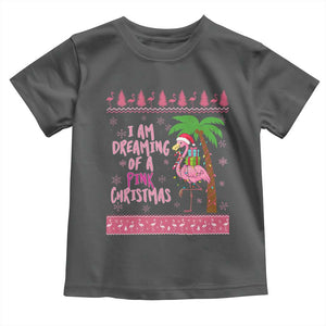 I Am Dreaming Of A Pink Christmas Toddler T Shirt Family Trip Santa Flamingo Palm Tree Ugly Xmas TS10 Dark Heather Print Your Wear