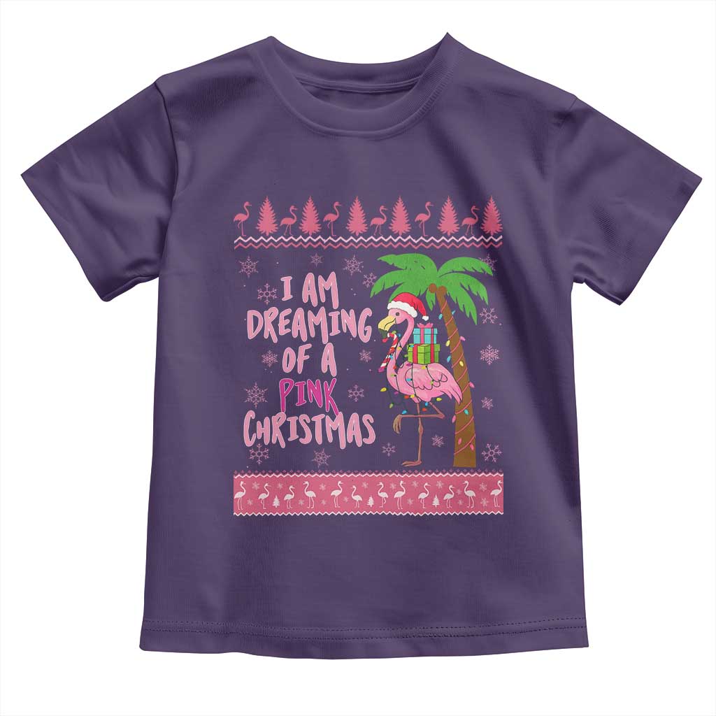 I Am Dreaming Of A Pink Christmas Toddler T Shirt Family Trip Santa Flamingo Palm Tree Ugly Xmas TS10 Purple Print Your Wear