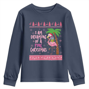 I Am Dreaming Of A Pink Christmas Youth Sweatshirt Family Trip Santa Flamingo Palm Tree Ugly Xmas TS10 Navy Print Your Wear