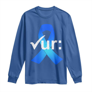 Colon Cancer Awareness Long Sleeve Shirt Blue Ribbon Colonoscopy Colorectal TS10 Royal Blue Print Your Wear
