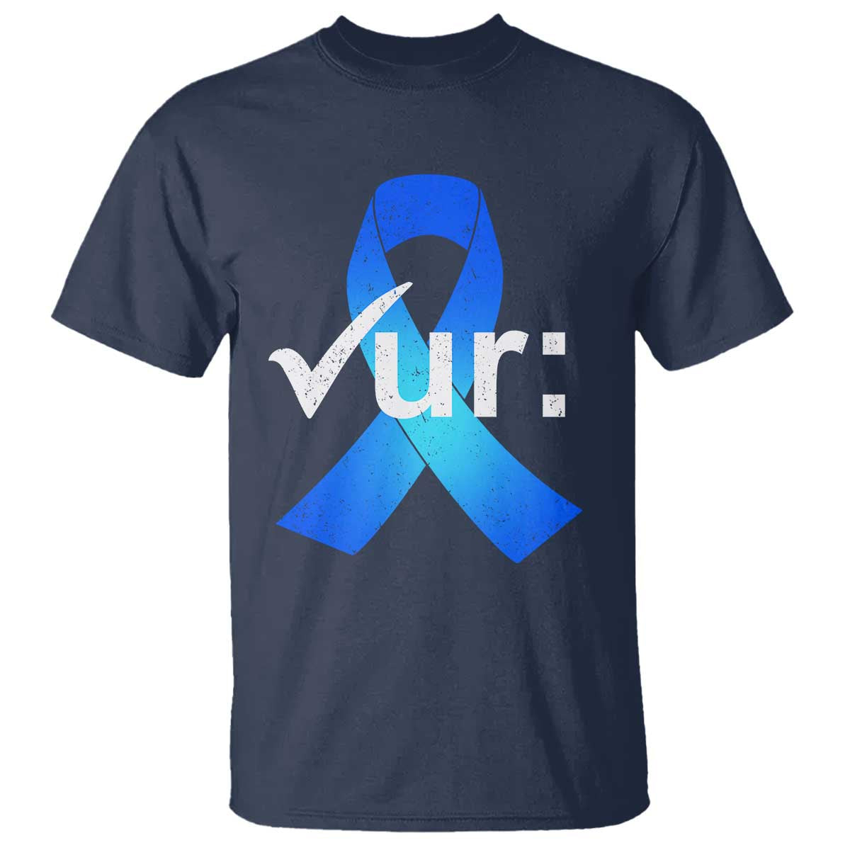 Colon Cancer Awareness T Shirt - Blue Ribbon Colonoscopy Colorectal Cancer Support Tee TS10 Navy Print Your Wear