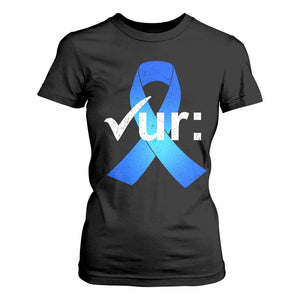 Colon Cancer Awareness T Shirt For Women Blue Ribbon Colonoscopy Colorectal TS10 Black Print Your Wear