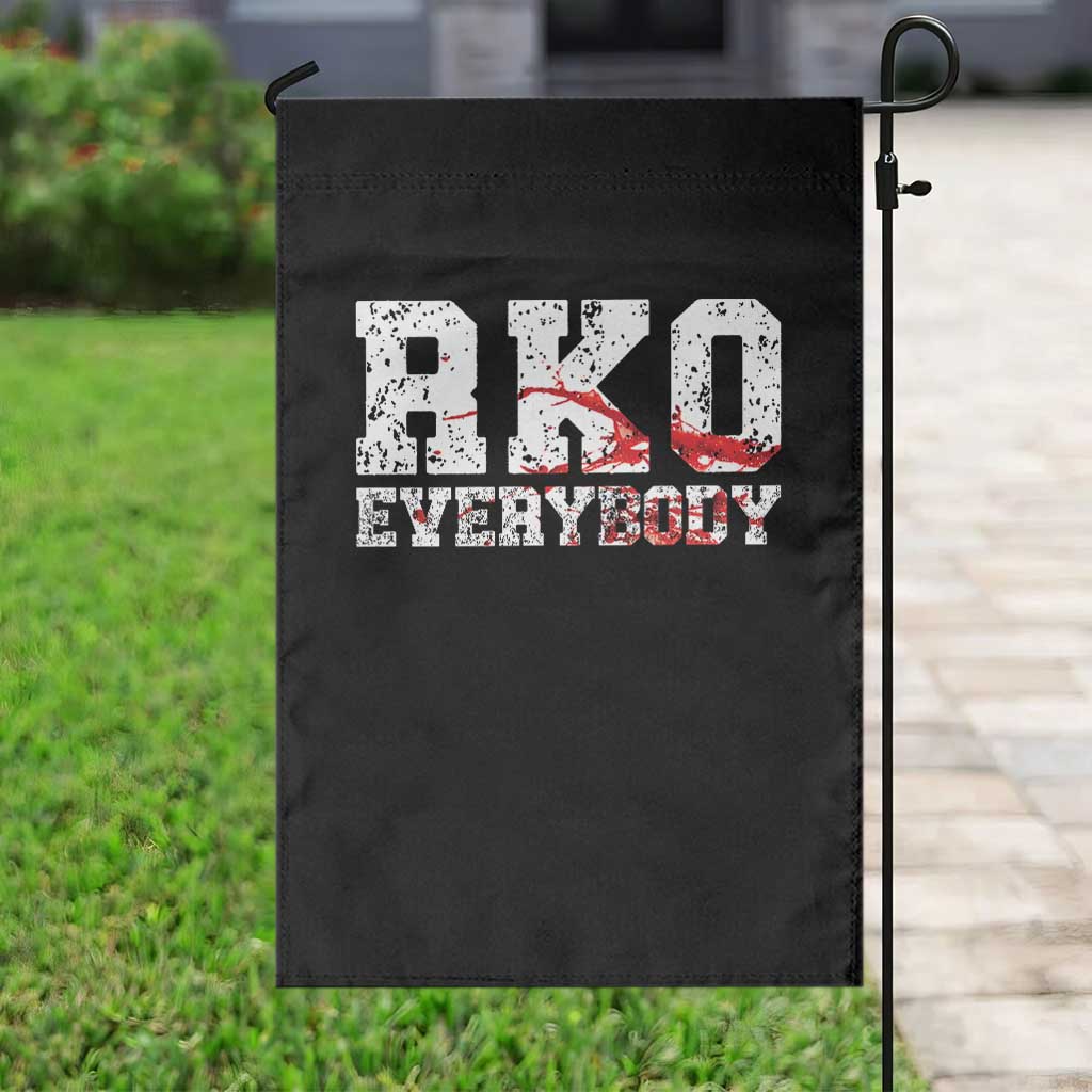 RKO Everybody Blood Garden Flag TS10 Print Your Wear