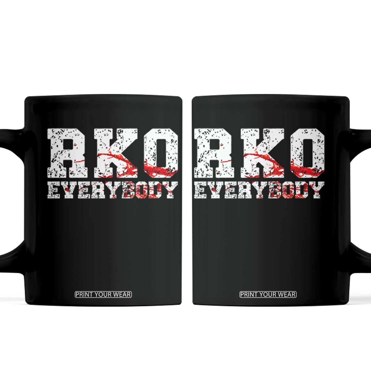 RKO Everybody Blood Coffee Mug TS10 Black Print Your Wear