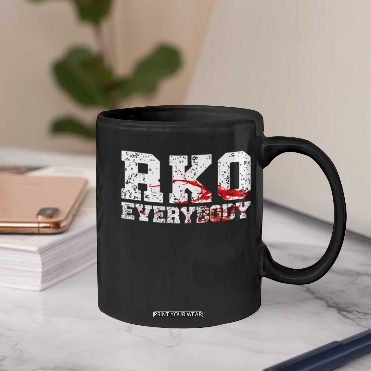 RKO Everybody Blood Coffee Mug TS10 Print Your Wear