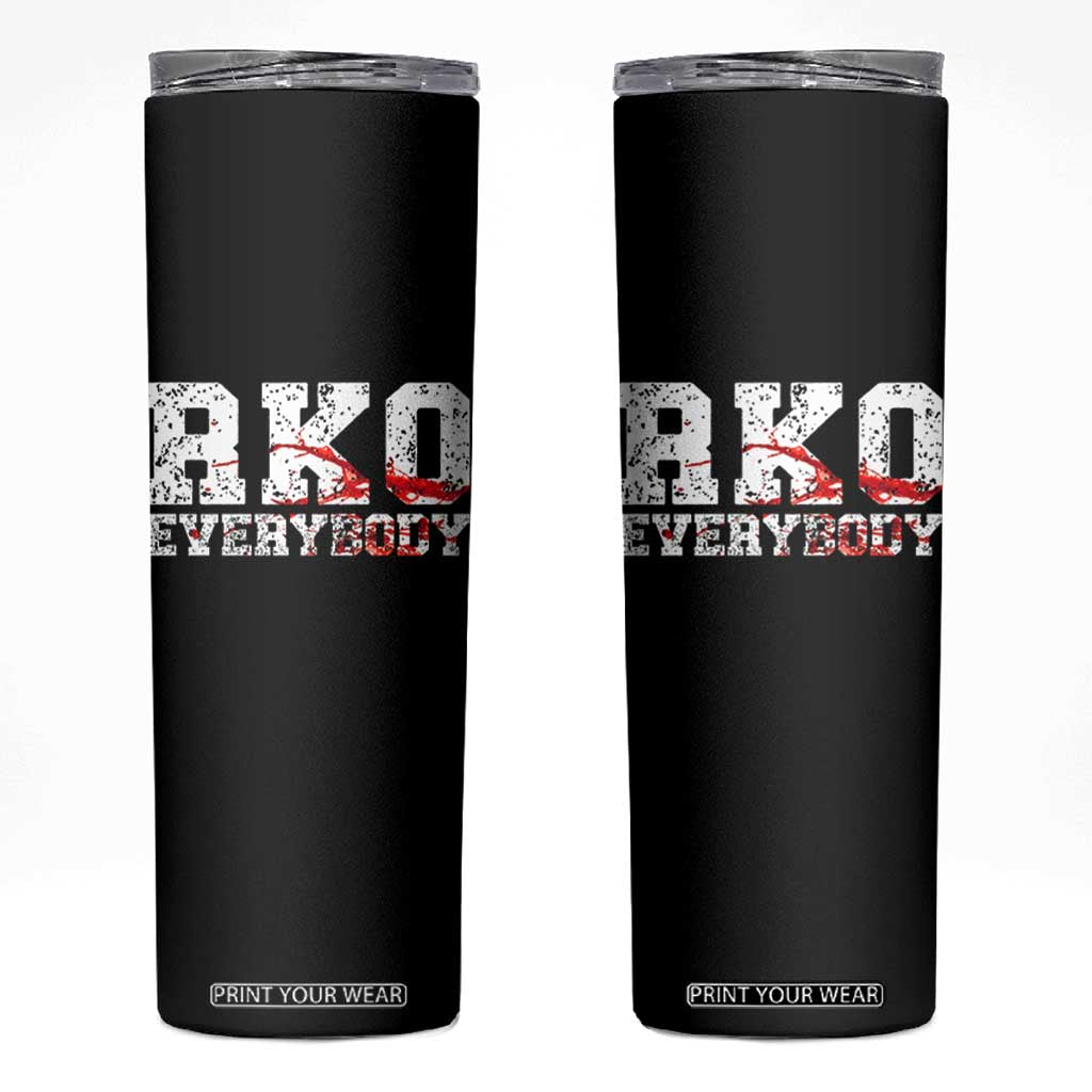 RKO Everybody Blood Skinny Tumbler TS10 Black Print Your Wear
