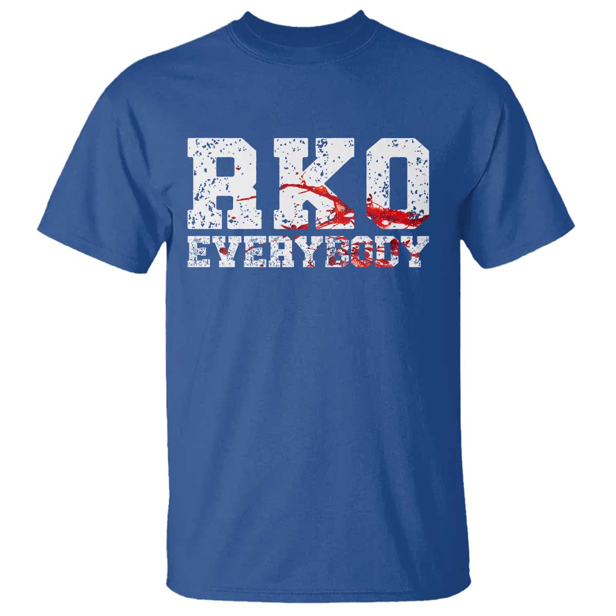 RKO Everybody Blood T Shirt - Wrestling Fan Graphic Tee - Bold Statement Shirt TS10 Royal Blue Print Your Wear