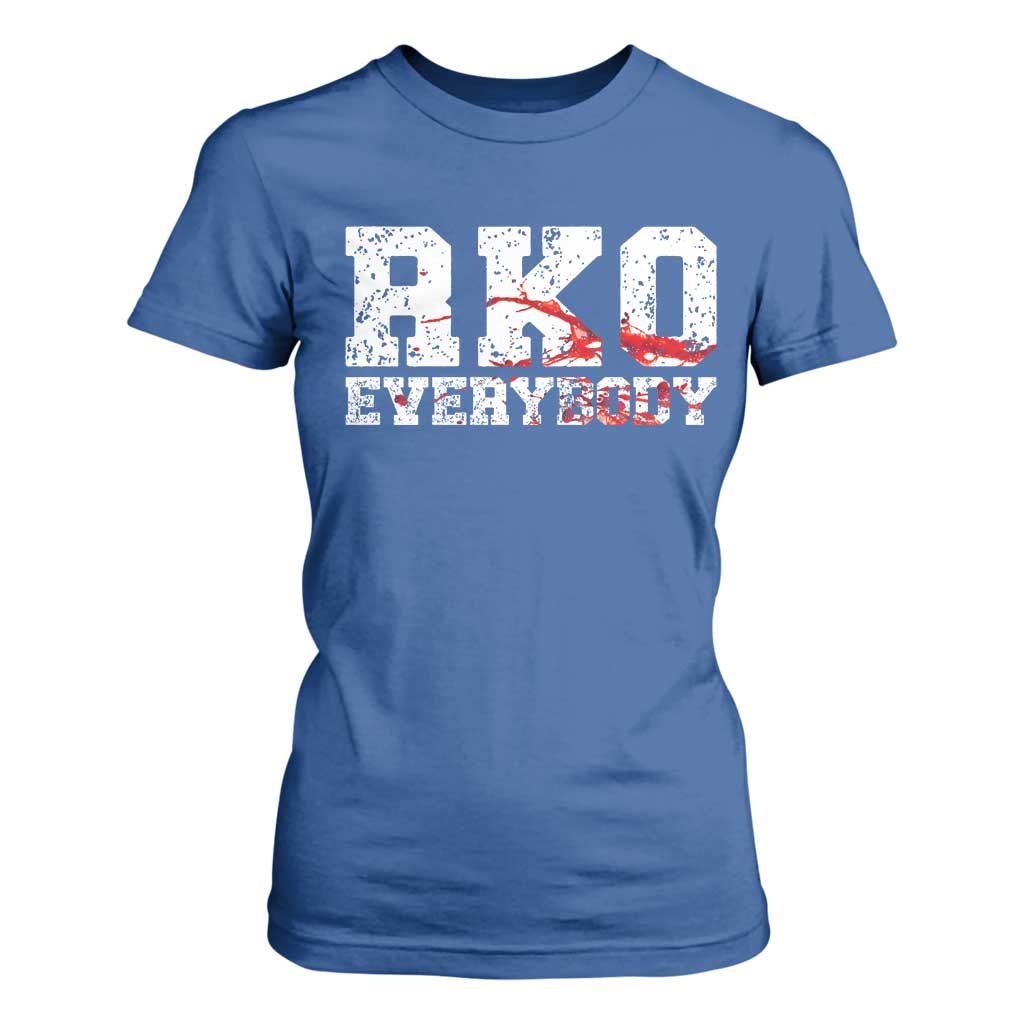 RKO Everybody Blood T Shirt For Women - Grunge Wrestling Fan Graphic Tee TS10 Royal Blue Print Your Wear