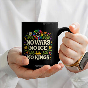 No Wars No ICE No Kings Coffee Mug Floral Resist Anti War Protest TS10 Print Your Wear