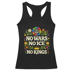 No Wars No ICE No Kings Racerback Tank Top Floral Resist Anti War Protest TS10 Black Print Your Wear