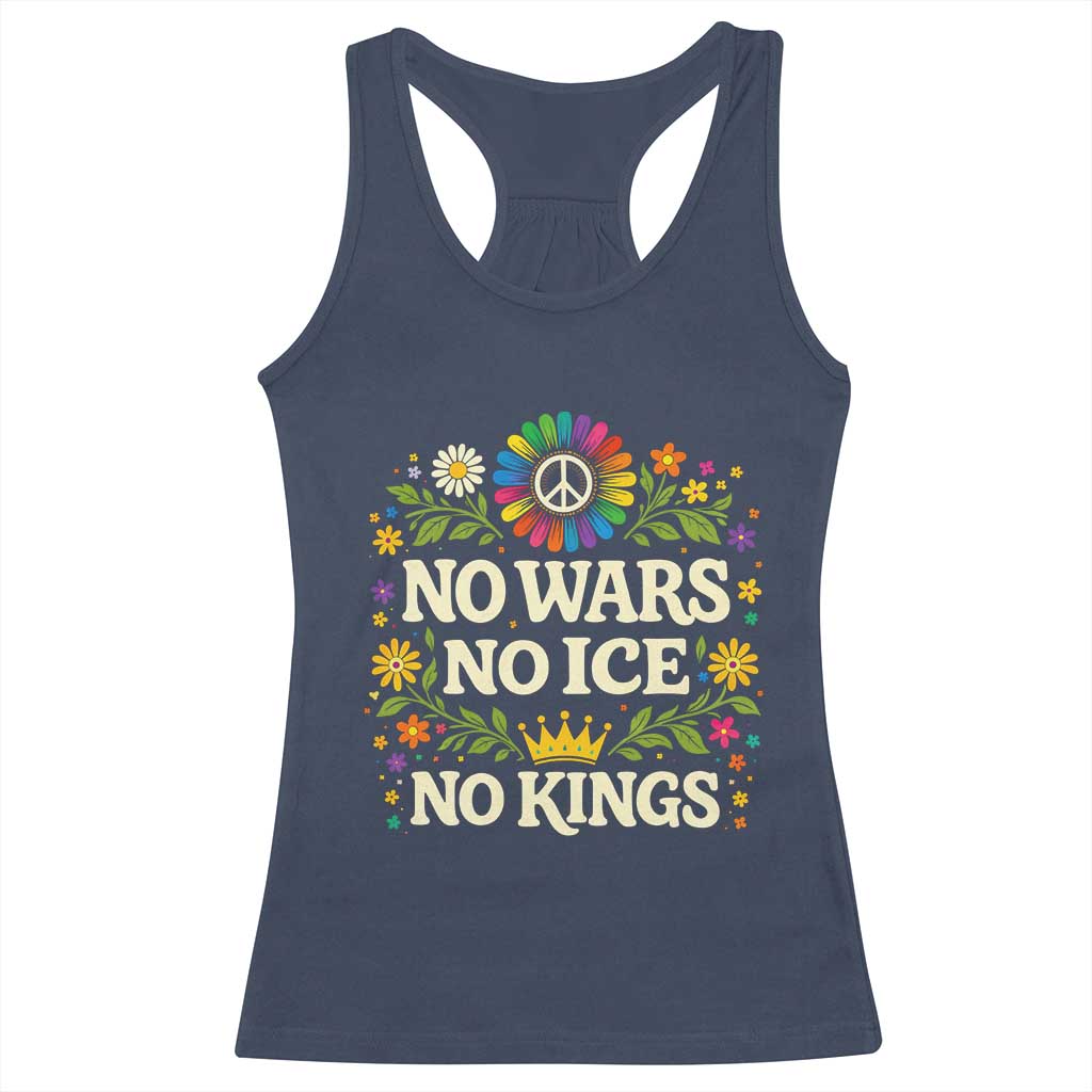 No Wars No ICE No Kings Racerback Tank Top Floral Resist Anti War Protest TS10 Navy Print Your Wear