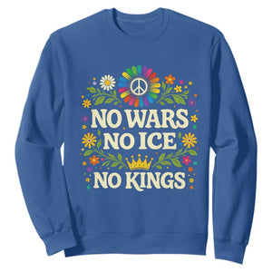 No Wars No ICE No Kings Sweatshirt Floral Resist Anti War Protest TS10 Royal Blue Print Your Wear