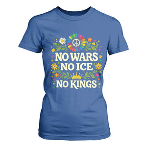 No Wars No ICE No Kings T Shirt For Women Floral Resist Anti War Protest TS10 Royal Blue Print Your Wear