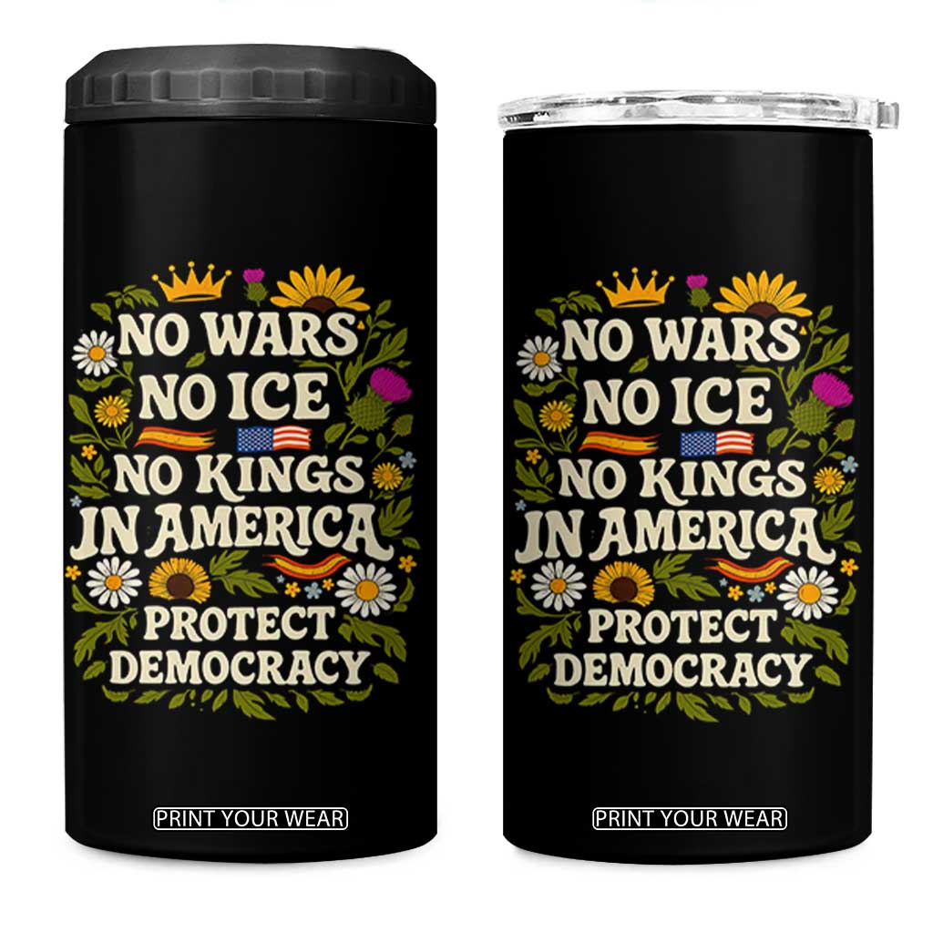 No Wars No ICE No Kings 4 in 1 Can Cooler Tumbler Floral Resist No Kings In America Protest TS10 One Size: 16 oz Black Print Your Wear