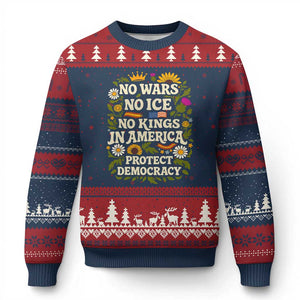 No Wars No ICE No Kings Ugly Christmas Sweater Floral Resist No Kings In America Protest TS10 Navy Red Print Your Wear
