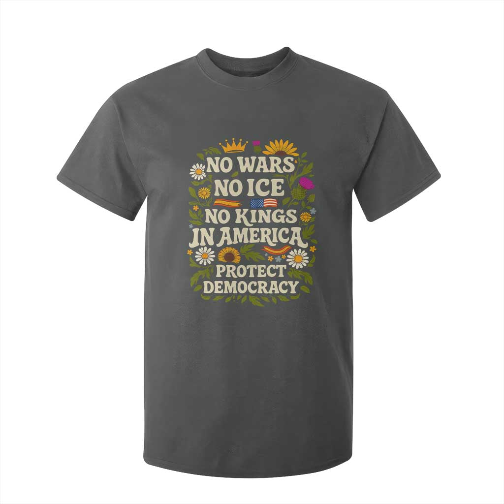 No Wars No ICE No Kings T Shirt For Kid Floral Resist No Kings In America Protest TS10 Dark Heather Print Your Wear