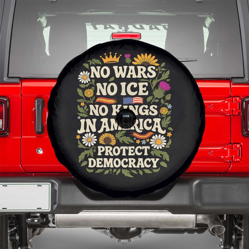 No Wars No ICE No Kings Spare Tire Cover Floral Resist No Kings In America Protest TS10 Black Print Your Wear