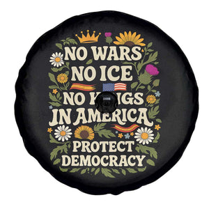 No Wars No ICE No Kings Spare Tire Cover Floral Resist No Kings In America Protest TS10 Print Your Wear