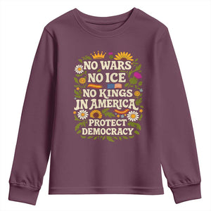 No Wars No ICE No Kings Youth Sweatshirt Floral Resist No Kings In America Protest TS10 Maroon Print Your Wear