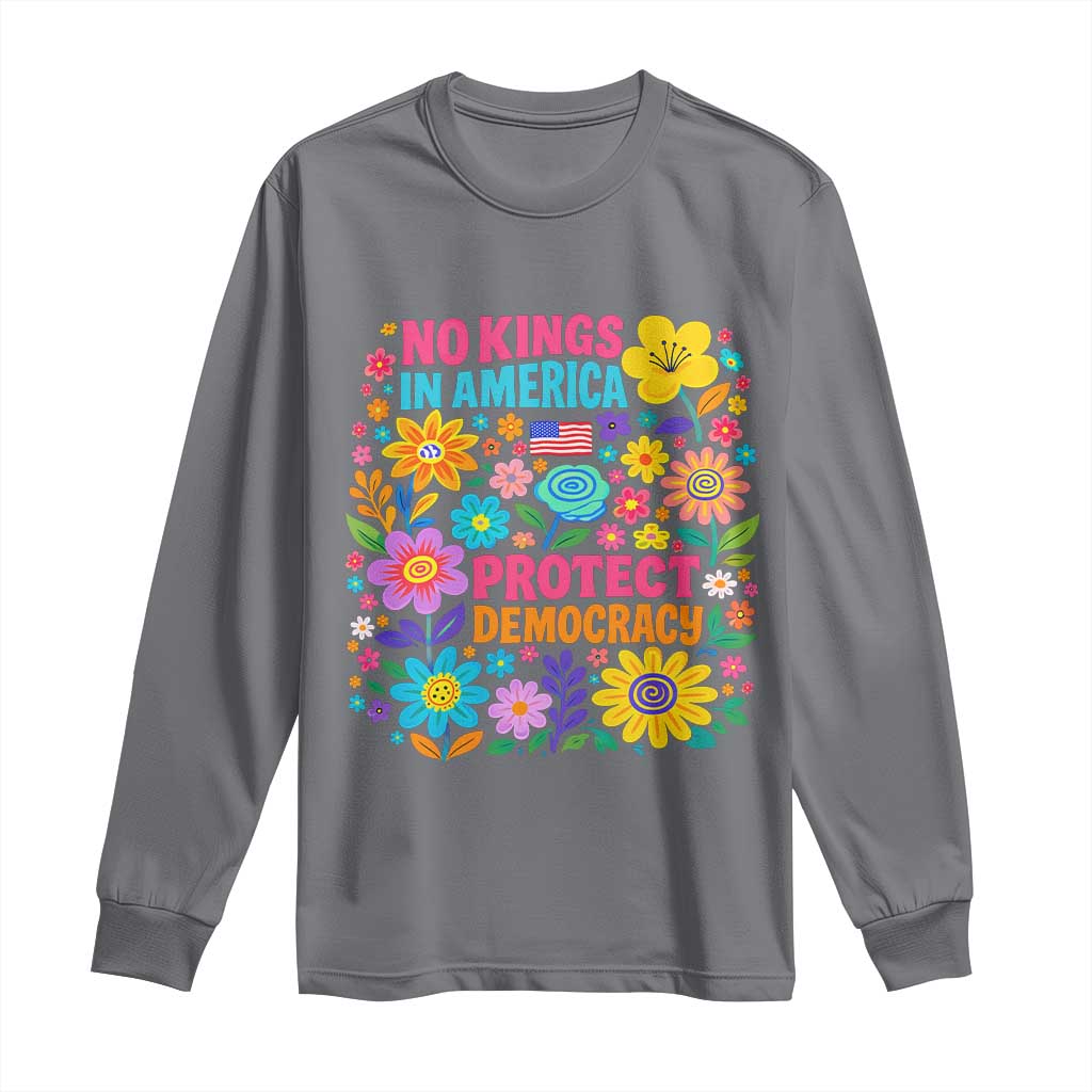 No Kings In America Protest Democraty Long Sleeve Shirt Floral Resist TS10 Charcoal Print Your Wear