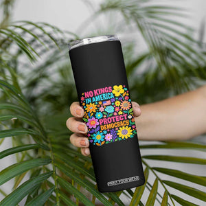 No Kings In America Protest Democraty Skinny Tumbler Floral Resist TS10 Print Your Wear