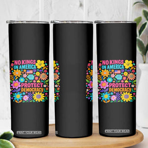 No Kings In America Protest Democraty Skinny Tumbler Floral Resist TS10 Print Your Wear
