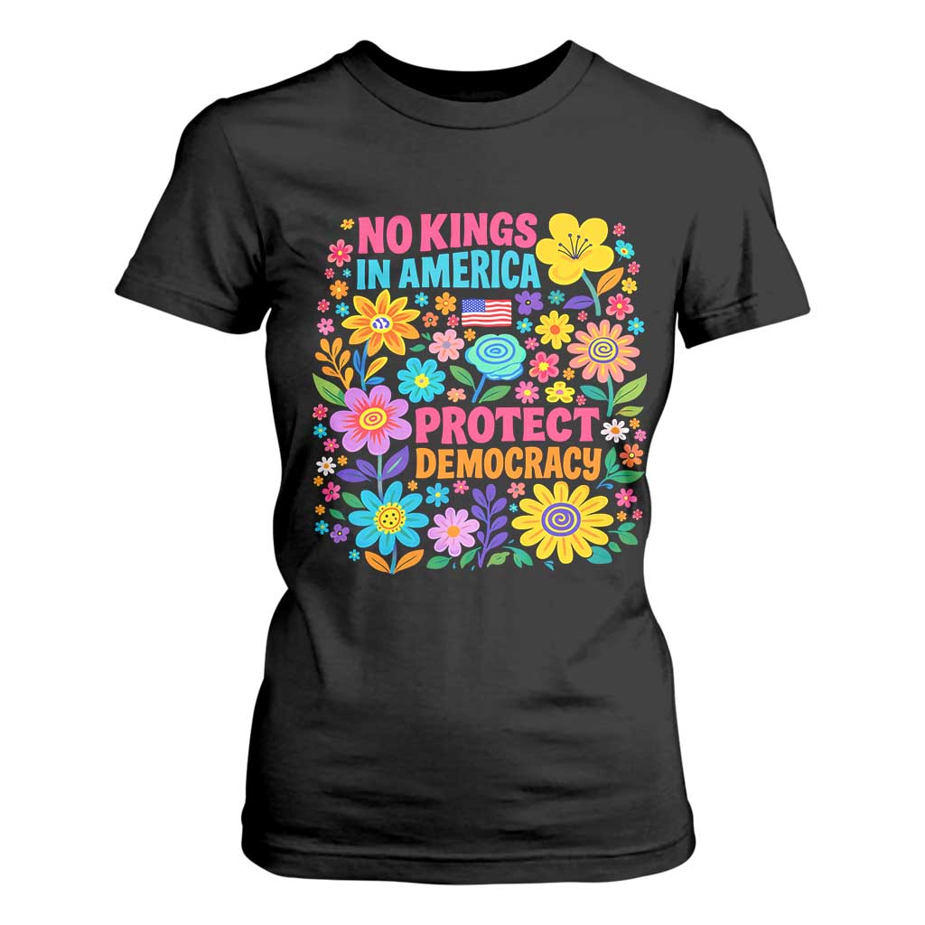 No Kings In America Protest Democraty T Shirt For Women Floral Resist TS10 Black Print Your Wear