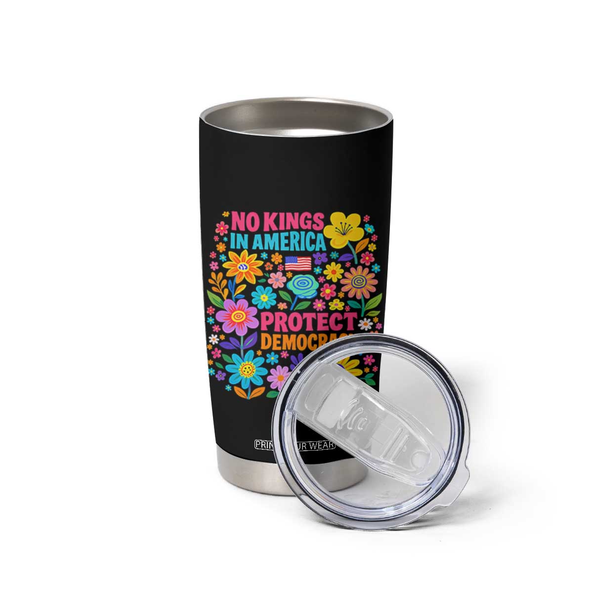 No Kings In America Protest Democraty Tumbler Cup Floral Resist TS10 Print Your Wear