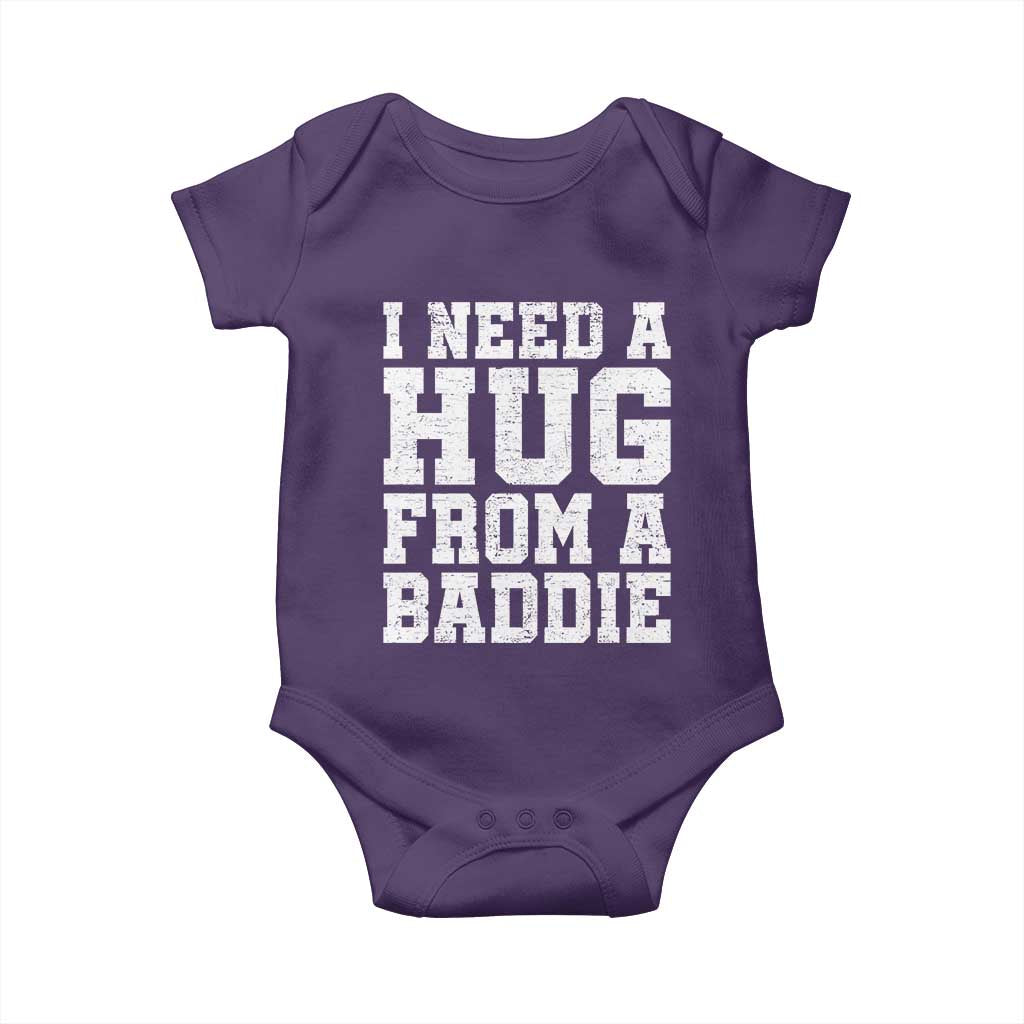 I Need A Hug From A Baddie Baby Onesie Funny Saying Quote TS10 Purple Print Your Wear