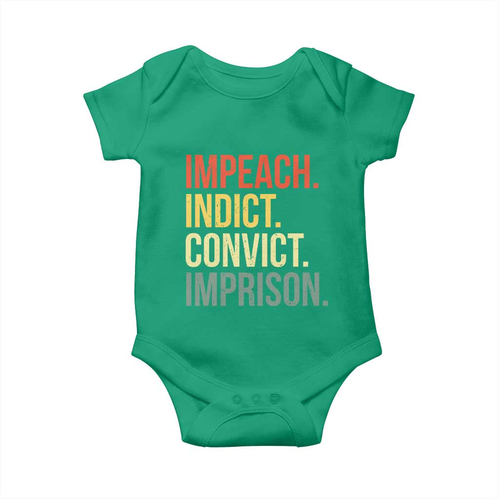 Impeach Indict Convict Imprison Baby Onesie Subtle FDT TS10 Irish Green Print Your Wear