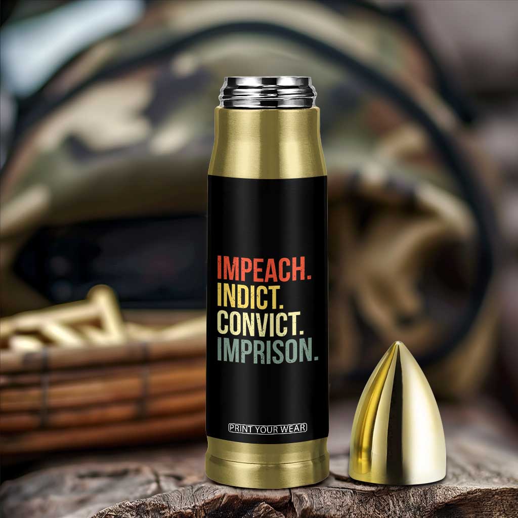 Impeach Indict Convict Imprison Bullet Tumbler Subtle FDT TS10 Print Your Wear
