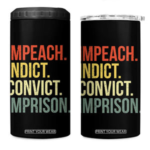 Impeach Indict Convict Imprison 4 in 1 Can Cooler Tumbler Subtle FDT TS10 One Size: 16 oz Black Print Your Wear